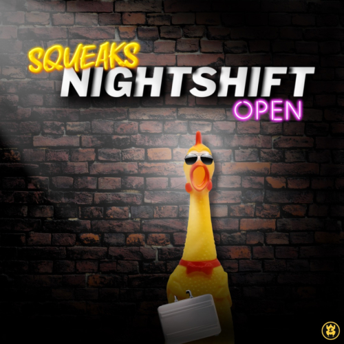 SQUEAK’S NIGHT SHIFT